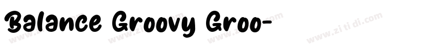 Balance Groovy Groo字体转换